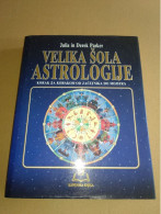 Slovenščina Knjiga Enciklopedija VELIKA ŠOLA ASTROLOGIJE (Julia In Derek Parker) - Slavische Talen