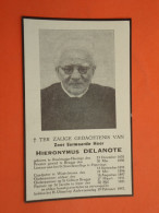 Priester - Pastoor Hieronymus Delanote Geboren Te Rousbrugge - Haringe 1870 Overleden Te Ieper 1947  (2scans) - Religion & Esotericism