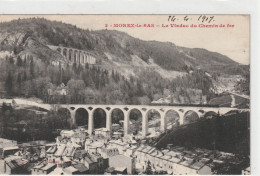 3. MOREZ-LE-BAS . LE VIADUC DU CHEMIN DE FER .  CARTE ECRITE LE 14-4-1917 - Morez