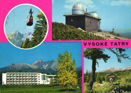 VYSOKE TATRY, HIGH TATRA, MULTIPLE VIEWS, MOUNTAIN, ARCHITECTURE, CABLE CAR, OBSERVATORY, SLOVAKIA, POSTCARD - Slovakia