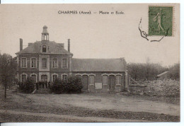 Carte Postale Ancienne Charmes - Mairie Et Ecole - Autres & Non Classés