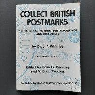 Handboek - Collect British Postmarks By Dr J.T. Whitney - Goede Staat - United Kingdom