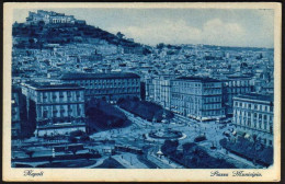 1930ca.-"Napoli,Piazza Municipio" - Napoli (Naples)