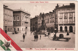 1915-visioni Della Nuova Italia Trieste Piazza Giuseppina Col Monumento All'impe - Trieste