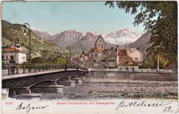 1910-Bozen Talfebrucke Mit Rosengarten Viaggiata - Bolzano (Bozen)