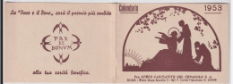 1953-calendarietto "pro Opere Caritative Del Cenacolo S.A." - Formato Piccolo : 1941-60