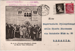 1932-S.A.R. Il Principe Ereditario D'Italia Sul Monte Tabor (Palestina) Cartolin - Palestina
