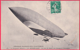 1909-Francia Grandes Manouvres D'autome,Le Dirigeable La Republique - Luchtschepen