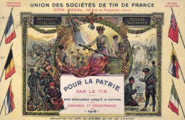 1915-Francia Pour La Patrie Par Le Tir Union Des Societes De Tir De France, Viag - Eventi