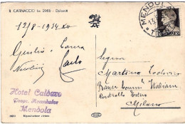 1934-cartolina Foto Il Catinaccio Dolomiti Viaggiata, Annullo Mendola Trento Del - Trento