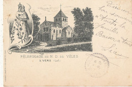 46 // VERS / Pélerinage De Notre Dame De Veles - Sonstige & Ohne Zuordnung