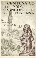 1951-Centenario Dei Primi Francobolli Di Toscana Firenze,cartolina Affrancata L. - Betogingen