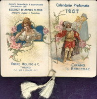 1907-"Cirano Di Bergerac"calendarietto 7x11 Cm. In Ottime Condizioni Con Busta O - Petit Format : 1901-20