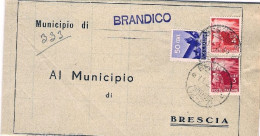 1949-piego Comunale Affrancato 50c.+L.3+L.4 Democratica Annullo Brandico E Rispe - 1946-60: Marcofilia