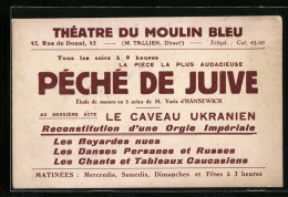 Carte De Représentant Paris, Theatre Du Moulin Bleu, Peche De Juive, Rückseite Auto Et Moulin Bleu  - Non Classificati