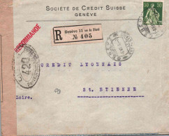 Lettre Recommandée Crédit Suisse Genève Pour St ETIENNE 1916 Censurée Censure Ouvert Par Autorité Militaire 420 - Storia Postale