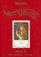 NOUVELLE ENCYCLOPEDIE ILLUSTREE DE LA CARTE POSTALE INTERNATIONALE PAR BAUDET - VOLUME 2 - Livres & Catalogues