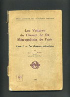 LES VOITURES DU CHEMIN DE FER METROPOLITAIN DE PARIS PAR GEORGES LEMEL - 1952 - Chemin De Fer & Tramway