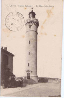 HERAULT - CETTE - Le Phare Saint-Louis - Edit. P. - N° 42 - Lighthouses