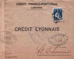 Lettre Crédit Franco-Portugais LISBONNE Pour St ETIENNE 1917 Censurée Censure Censura Ouvert Autorité Militaire 381 383 - Covers & Documents