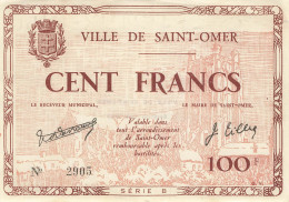 E747 Ville De Saint Omer Cent Francs - Bons & Nécessité