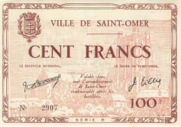 E748 Ville De Saint Omer Cent Francs - Bons & Nécessité