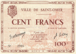 E749 Ville De Saint Omer Cent Francs - Bons & Nécessité