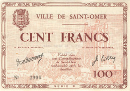 E749 Ville De Saint Omer Cent Francs - Buoni & Necessità