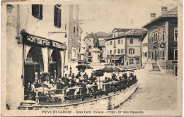 1910circa-Belluno Pieve Di Cadore Gran Caffè Tiziano - Belluno