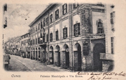 1901-Cuneo, Palazzo Municipale E Via Roma, Viaggiata - Cuneo
