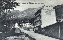 1922-Crissolo Cuneo, Entrata In Crissolo, Grand Hotel Del Gallo, Viaggiata - Cuneo