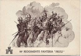 1940-88^ Reggimento Fanteria "Friuli" - Régiments