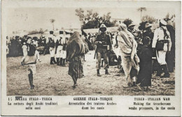 1921-Tripoli La Cattura Degli Arabi Traditori Nelle Oasi - Heimat
