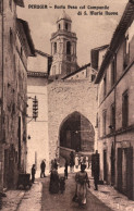 1914-Perugia, Porta Pesa Con Campanile Di S.Maria, Viaggiata - Perugia