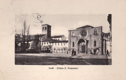 1910-Lodi, Chiesa S.Francesco, Viaggiata - Lodi