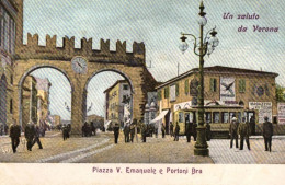 1925ca.-Verona, Piazza Vittorio Emanuele E Portoni Bra, Non Viaggiata - Verona
