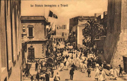 1911/12-"Guerra Italo-Turca,lo Statuto Festeggiato A Tripoli" - Libia