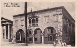1920ca.-Croazia Pola Municipio E Tempio D'Augusto - Croatia