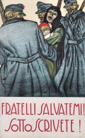 1920ca.-Fratelli Salvatemi! Sottoscrivete!, Del Prestito Nazionale - Heimat