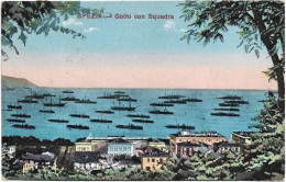 1919-La Spezia Golfo Con Squadra - La Spezia