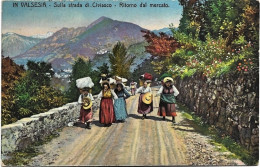 1921-Vercelli In Valsesia Sulla Strada Di Civiasco Ritorno Dal Mercato - Vercelli