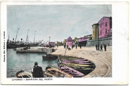 1900circa-Livorno Barriera Al Porto - Livorno