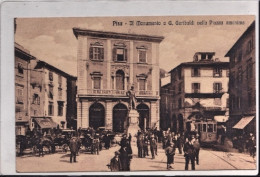 1930circa-Pisa Il Monumento A G.Garibaldi Nella Piazza Omonima - Pisa