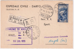 1955-cartolina Ospedaliera Raccomandata Di Darfo Affrancata L.55 Italia Al Lavor - 1946-60: Marcofilie