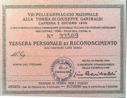 1925-tessera Valida Per Il Pellegrinaggio Alla Tomba Di Garibaldi - Tessere Associative