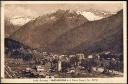 1925-Verbano Cusio Ossola Valle Anzasca Macugnaga E Il Pizzo Bianco - Verbania