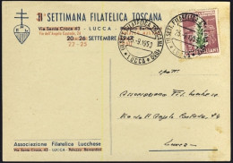 1950-cartolina 3^ Settimana Filatelica Toscana Lucca Affrancata L.5 Tabacco - Manifestazioni