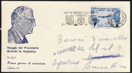1961-L.170 Visita Del Presidente Della Repubblica Gronchi In Argentina Su Letter - FDC