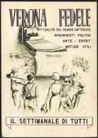 1955-cartolina Pubblicitaria "Verona Fedele" Il Settimanale Di Attualita' Del Mo - Publicité