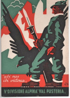 1939-V^ Divisione Alpina "Val Pusteria" Brunico, Ubi Nos Ibi Victoria, Illustrat - Patriotic